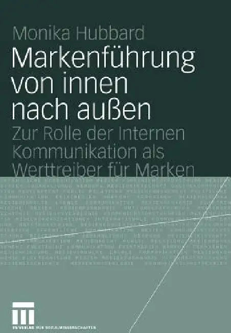 Markenführung Von Innen Nach Außen (English, Monika Hubbard)