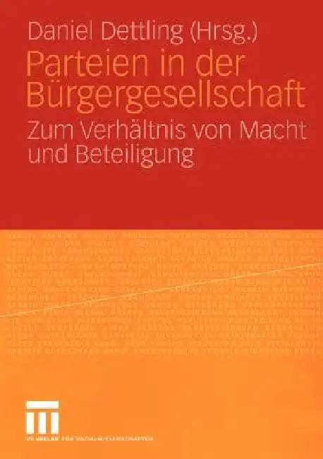 Parteien in Der Bürgergesellschaft (English, Daniel Dettling)