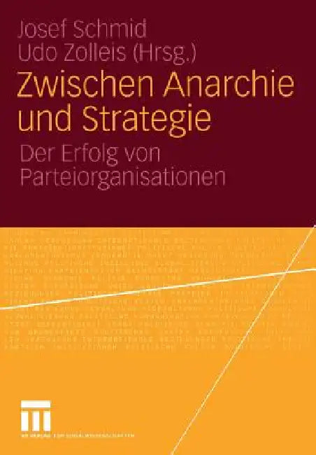 Zwischen Anarchie Und Strategie (English, Josef Schmid | Udo Zolleis)