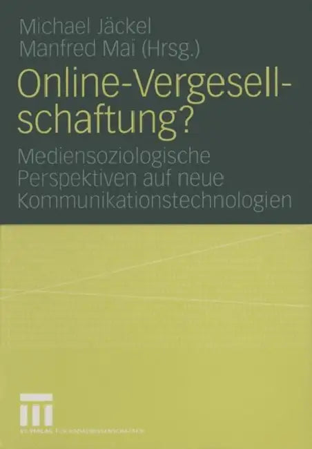 Online-Vergesellschaftung? (English, Michael Jäckel | Manfred Mai)