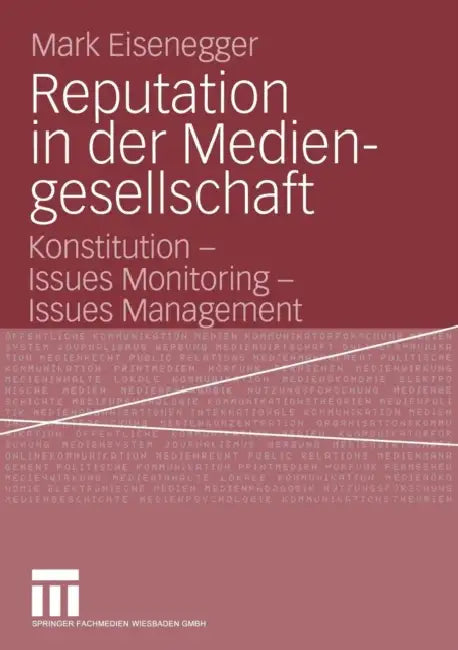 Reputation in Der Mediengesellschaft (English, Mark Eisenegger)