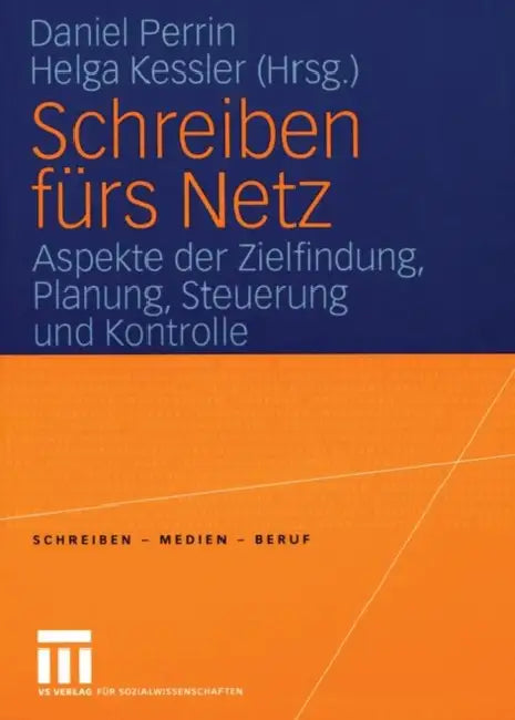 Schreiben Fürs Netz (English, Daniel Perrin | Helga Kessler)