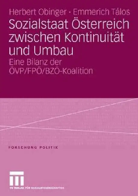 Sozialstaat Österreich Zwischen Kontinuität Und Umbau (English, Herbert Obinger | Emmerich Talos)