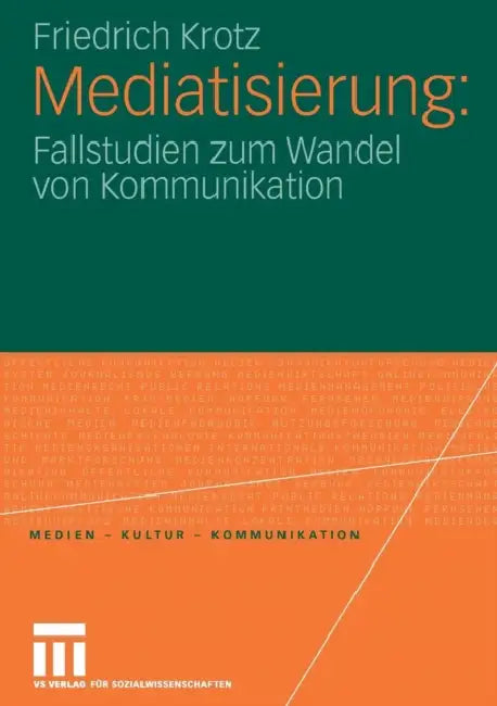 Mediatisierung (English, Friedrich Krotz)