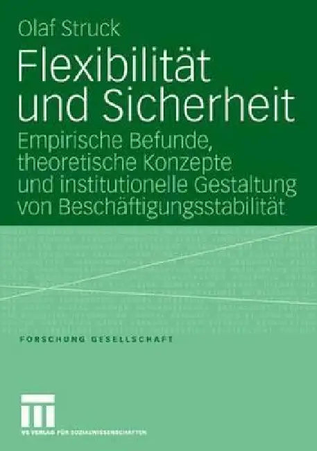 Flexibilität Und Sicherheit (English, Olaf Struck)