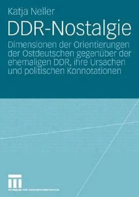 Ddr-Nostalgie (English, Katja Neller)