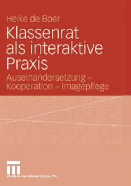 Klassenrat ALS Interaktive PRAXIS (English, Heike de Boer)