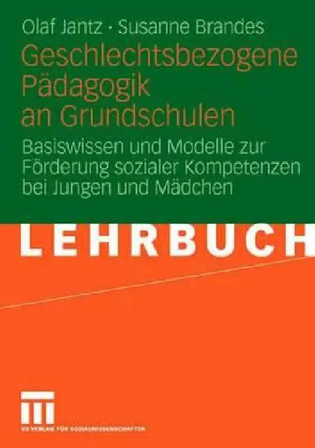 Geschlechtsbezogene Pädagogik and Grundschulen (English, Olaf Jantz | Susanne Brandes)