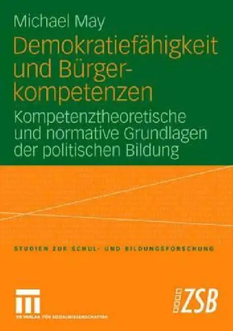 Demokratiefähigkeit Und Bürgerkompetenzen (English, Michael May)