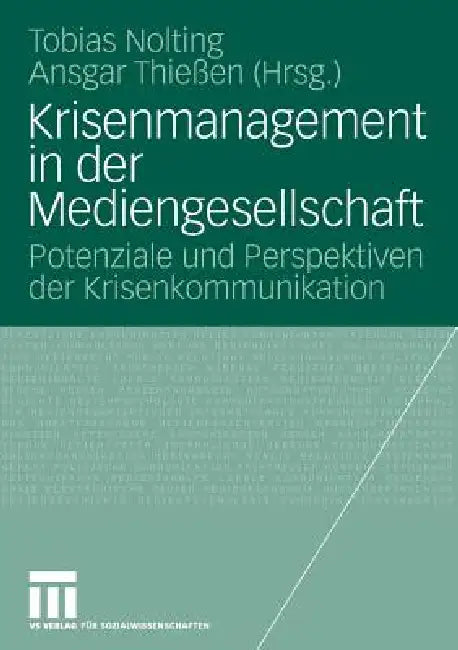 Krisenmanagement in Der Mediengesellschaft (English, Tobias Nolting | Ansgar Thießen)