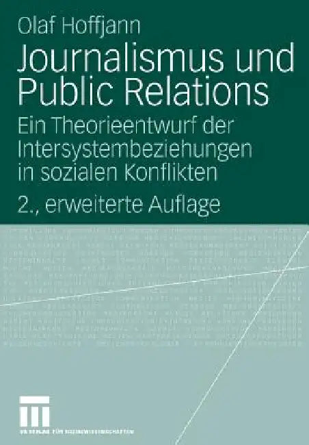 Journalismus Und Public Relations (English, Olaf Hoffjann)