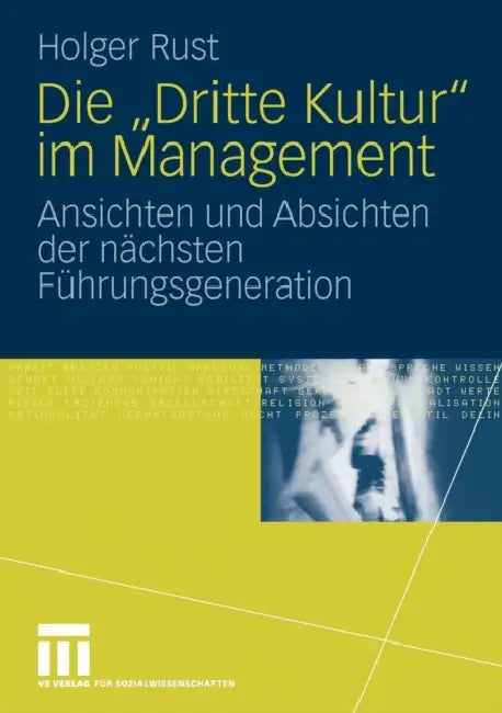 Die Dritte Kultur Im Management (English, Holger Rust)