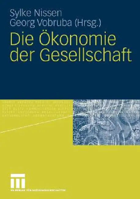 Die Ökonomie Der Gesellschaft (English, Sylke Nissen | Georg Vobruba)