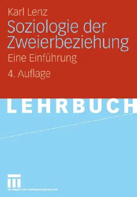 Soziologie Der Zweierbeziehung (English, Karl Lenz)