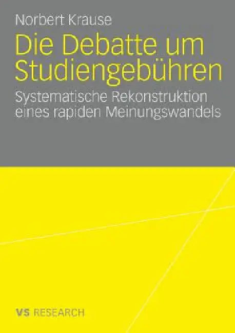 Die Debatte Um Studiengebühren (English, Norbert Krause)