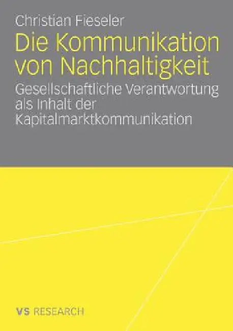 Die Kommunikation Von Nachhaltigkeit (English, Christian Fieseler)