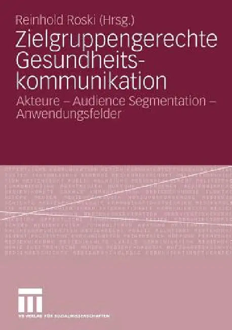 Zielgruppengerechte Gesundheitskommunikation (English, Reinhold Roski)