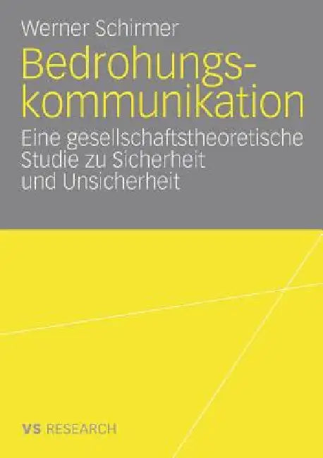 Bedrohungskommunikation (English, Werner Schirmer)