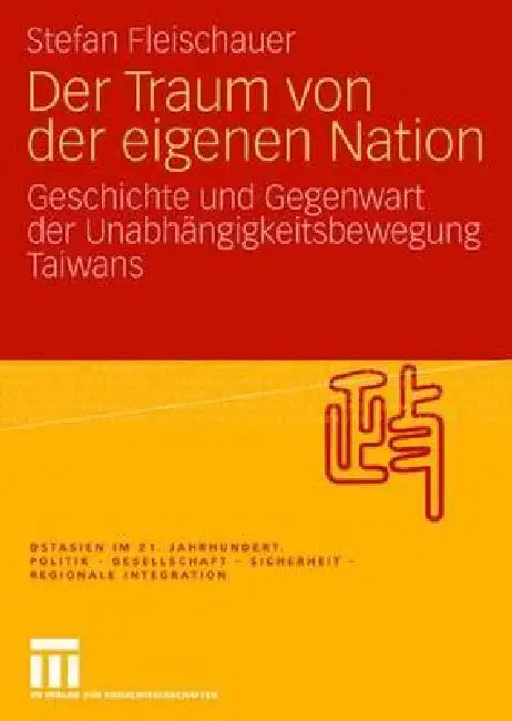 Der Traum Von Der Eigenen Nation (English, Stefan Fleischauer)