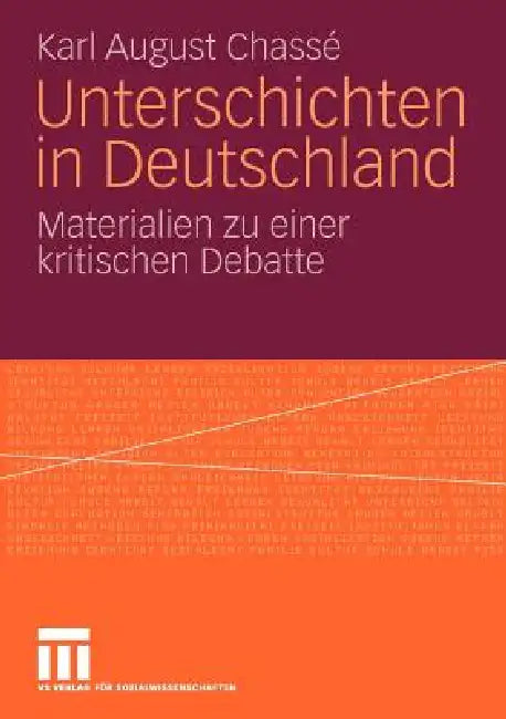 Unterschichten in Deutschland (English, Karl August Chassé)