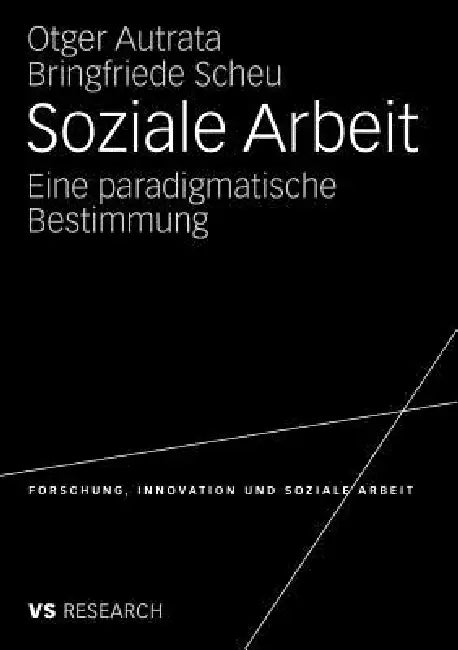 Soziale Arbeit (English, Otger Autrata | Bringfriede Scheu)
