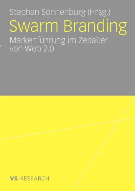 Swarm Branding (English, Stephan Sonnenburg)