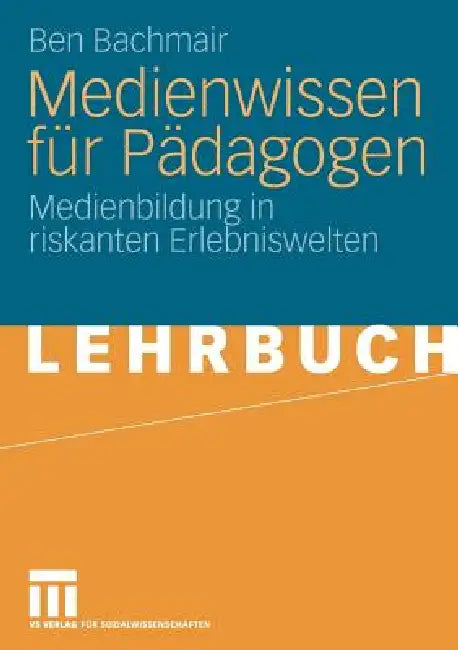 Medienwissen Für Pädagogen (English, Ben Bachmair)