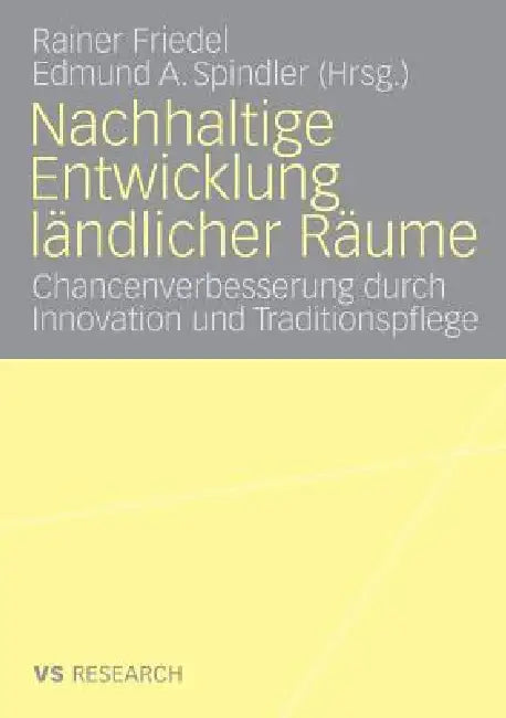 Nachhaltige Entwicklung Ländlicher Räume (English, Rainer Friedel | Edmund A. Spindler)