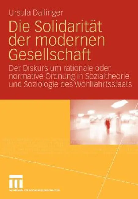 Die Solidarität Der Modernen Gesellschaft (English, Ursula Dallinger)