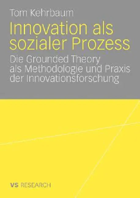 Innovation ALS Sozialer Prozess (English, Tom Kehrbaum)