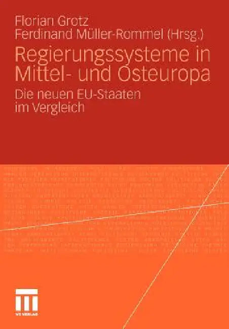 Regierungssysteme in Mittel- Und Osteuropa (English, Florian Grotz | Ferdinand Müller-Rommel)
