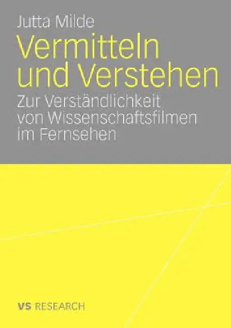 Vermitteln Und Verstehen (English, Jutta Milde)