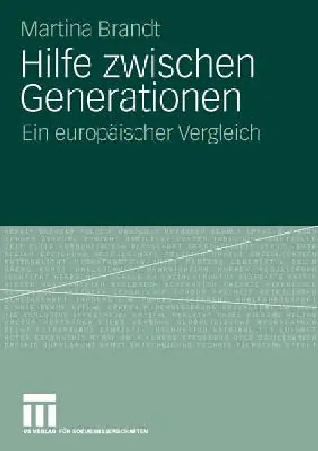 Hilfe Zwischen Generationen (English, Martina Brandt)
