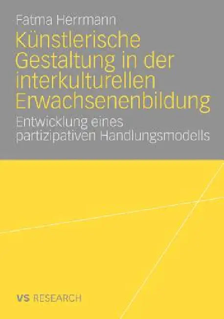 Künstlerische Gestaltung in Der Interkulturellen Erwachsenenbildung (English, Fatma Herrmann)