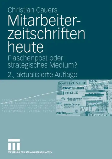 Mitarbeiterzeitschriften Heute (English, Christian Cauers)