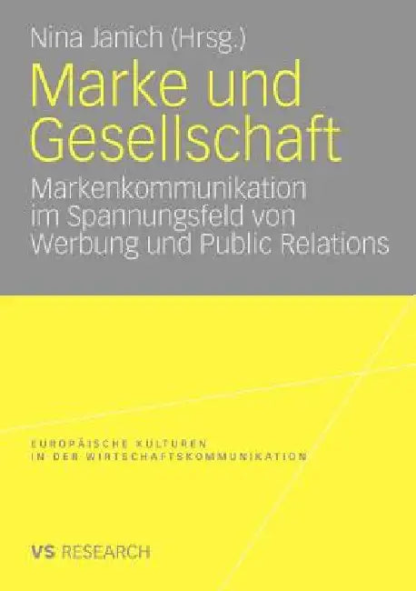 Marke Und Gesellschaft (English, Nina Janich)