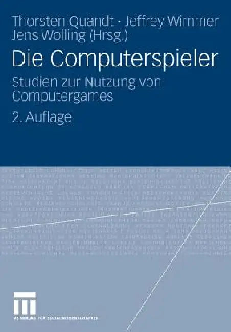 Die Computerspieler (English, Thorsten Quandt | Jeffrey Wimmer | Jens Wolling)