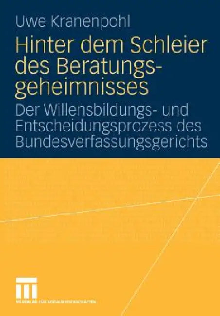 Hinter Dem Schleier Des Beratungsgeheimnisses (English, Uwe Kranenpohl)