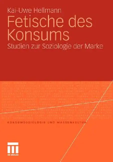 Fetische Des Konsums (English, Kai-Uwe Hellmann)