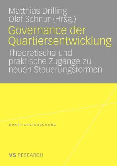 Governance Der Quartiersentwicklung (English, Matthias Drilling | Olaf Schnur)