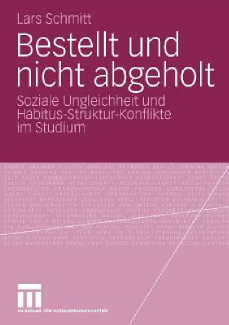 Bestellt Und Nicht Abgeholt (English, Lars Schmitt)