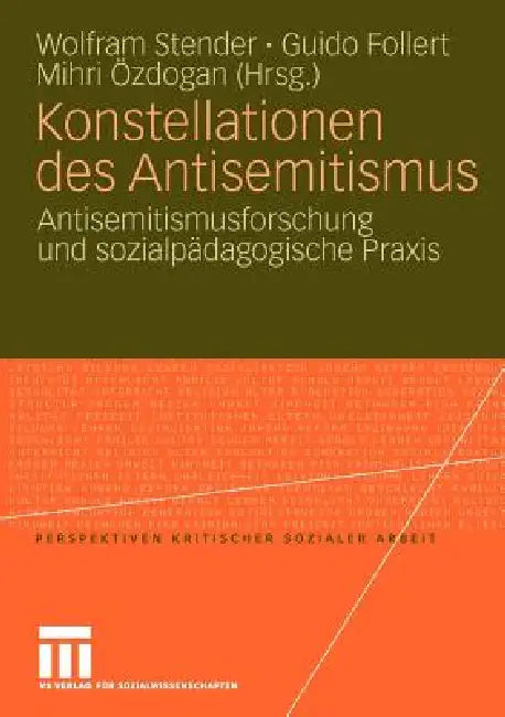 Konstellationen Des Antisemitismus (English, Wolfram Stender | Guido Follert | Mihri Özdogan)