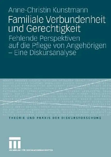 Familiale Verbundenheit Und Gerechtigkeit (English, Anne-Christin Kunstmann)