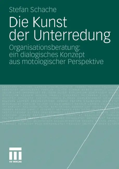 Die Kunst Der Unterredung (English, Stefan Schache)