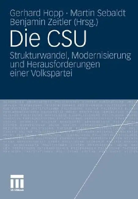 Die CSU (English, Gerhard Hopp | Martin Sebaldt | Benjamin Zeitler)