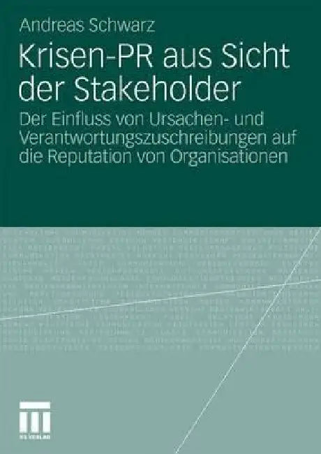Krisen-PR Aus Sicht Der Stakeholder (English, Andreas Schwarz)