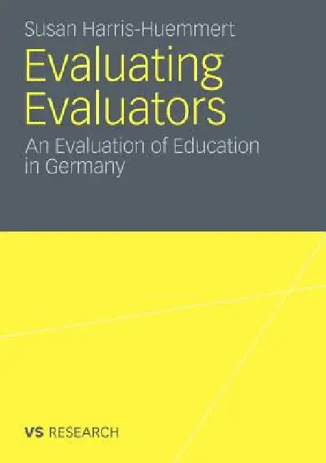 Evaluating Evaluators (English, Susan Harris-Huemmert)