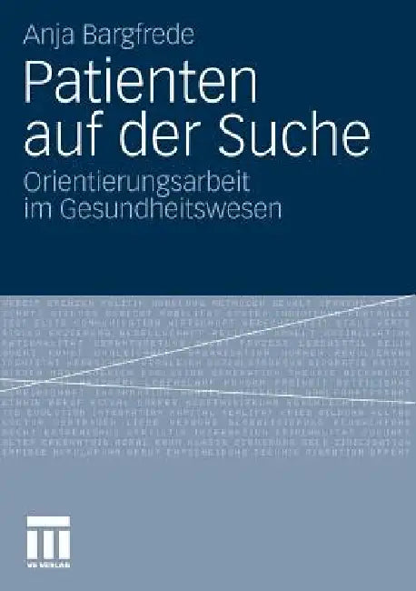 Patienten Auf Der Suche (English, Anja Bargfrede)