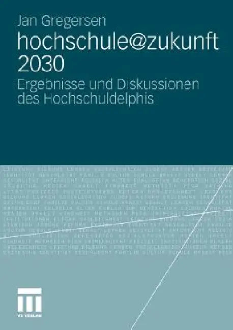 Hochschule@zukunft 2030 (English, Jan Gregersen)