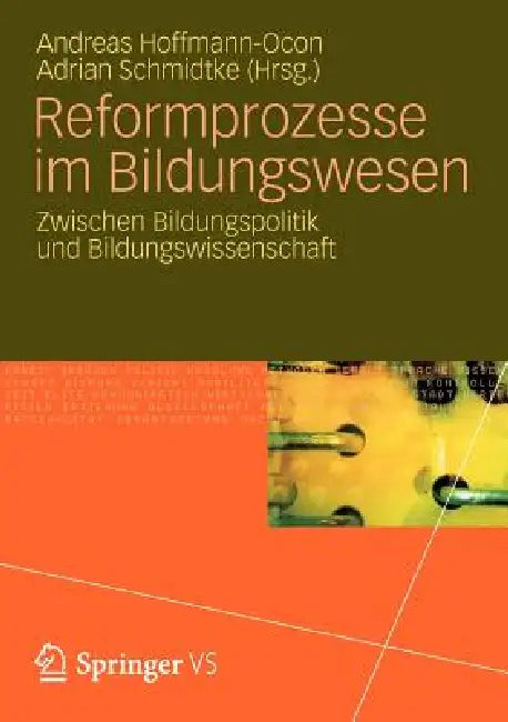 Reformprozesse Im Bildungswesen (English, Andreas Hoffmann-Ocon | Adrian Schmidke)